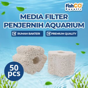 RUMAH BAKTERI//MEDIA FILTER/PENJERNIH AIR AQUARIUM (50pcs)