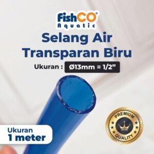 Fishco Selang Air Elastis Transparan Biru Premium 13mm - Selang Premium 1m