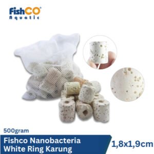 Media Filter Aquarium Nanobacteria White Ring Jaring 500gr