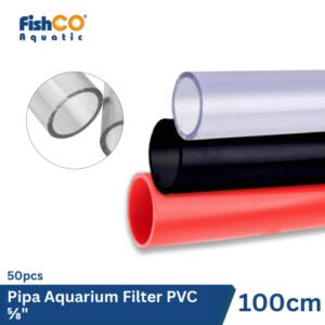 Pipa Aquarium Hitam, Merah, dan Bening Filter PVC 5/8 100cm 50 PCS